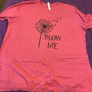 Funny Blow me t-shirt